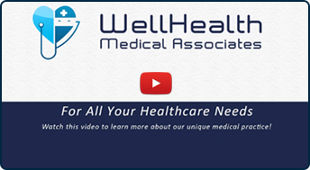 WellHealth Medical Associates: For All Your Healthcare Needs